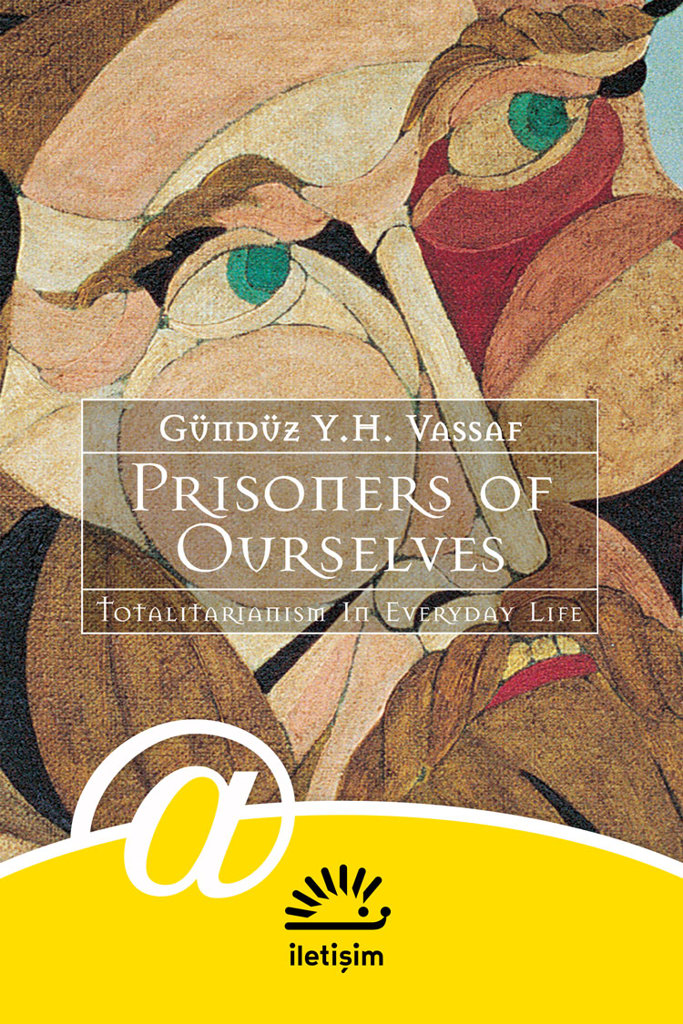 Prisoners of Ourselves