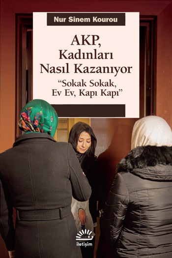 AKP, Kadınları Nasıl Kazanıyor