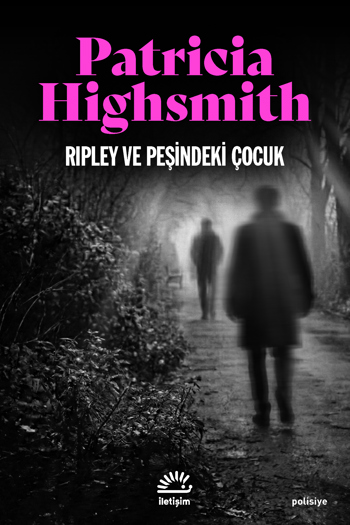 Ripley ve Peşindeki Çocuk