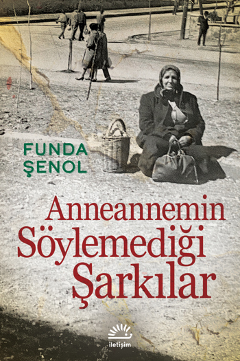 Anneannemin Söylemediği Şarkılar