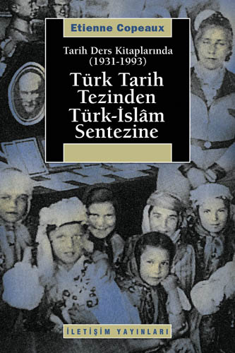 Türk Tarih Tezinden Türk-İslâm Sentezine