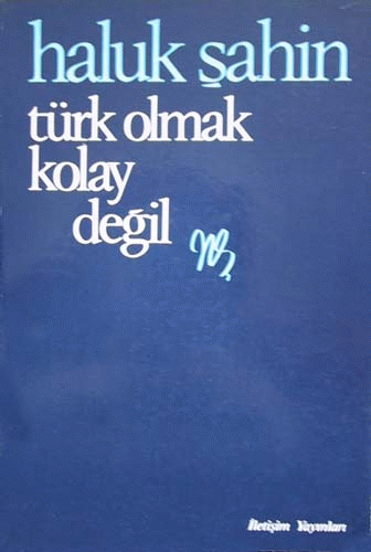 Türk Olmak Kolay Değil