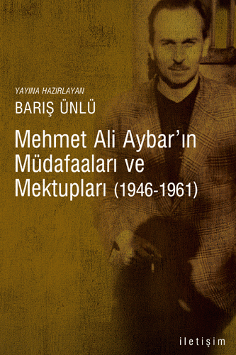 Mehmet Ali Aybar'ın Müdafaaları ve Mektupları (1946-1961)
