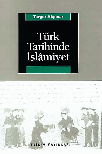Türk Tarihinde İslâmiyet