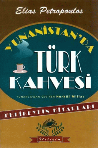 Yunanistan'da Türk Kahvesi