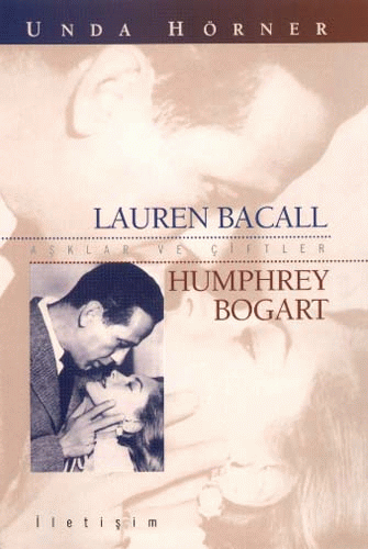 Lauren Bacall - Humphrey Bogart