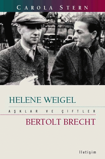 Helene Weigel - Bertolt Brecht