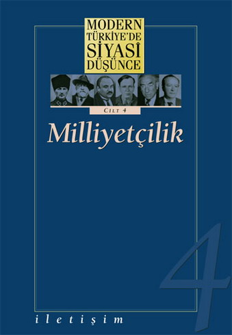 Modern Türkiye'de Siyasi Düşünce Cilt 4 / Milliyetçilik (Ciltli)