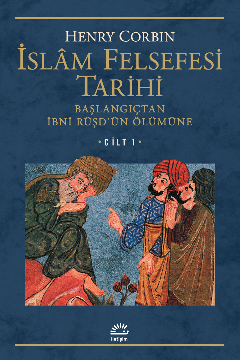 İslâm Felsefesi Tarihi Cilt 1