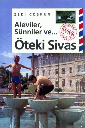 Aleviler, Sünniler ve... Öteki Sivas