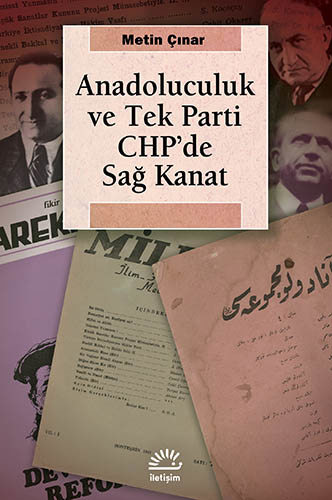 Anadoluculuk ve Tek Parti CHP'de Sağ Kanat