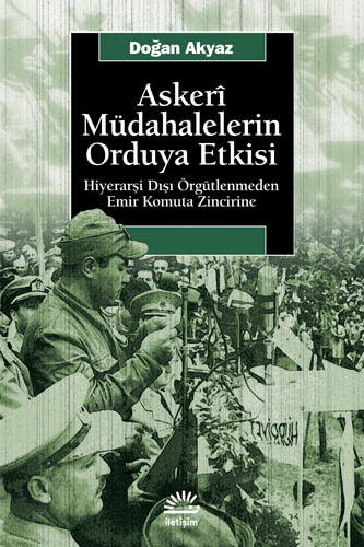 Askerî Müdahalelerin Orduya Etkisi