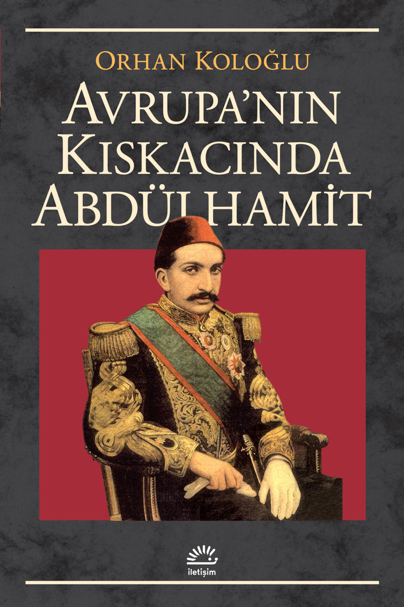 Avrupa'nın Kıskacında Abdülhamit