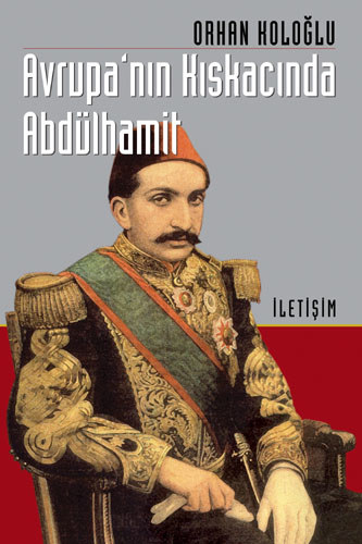 Avrupa'nın Kıskacında Abdülhamit