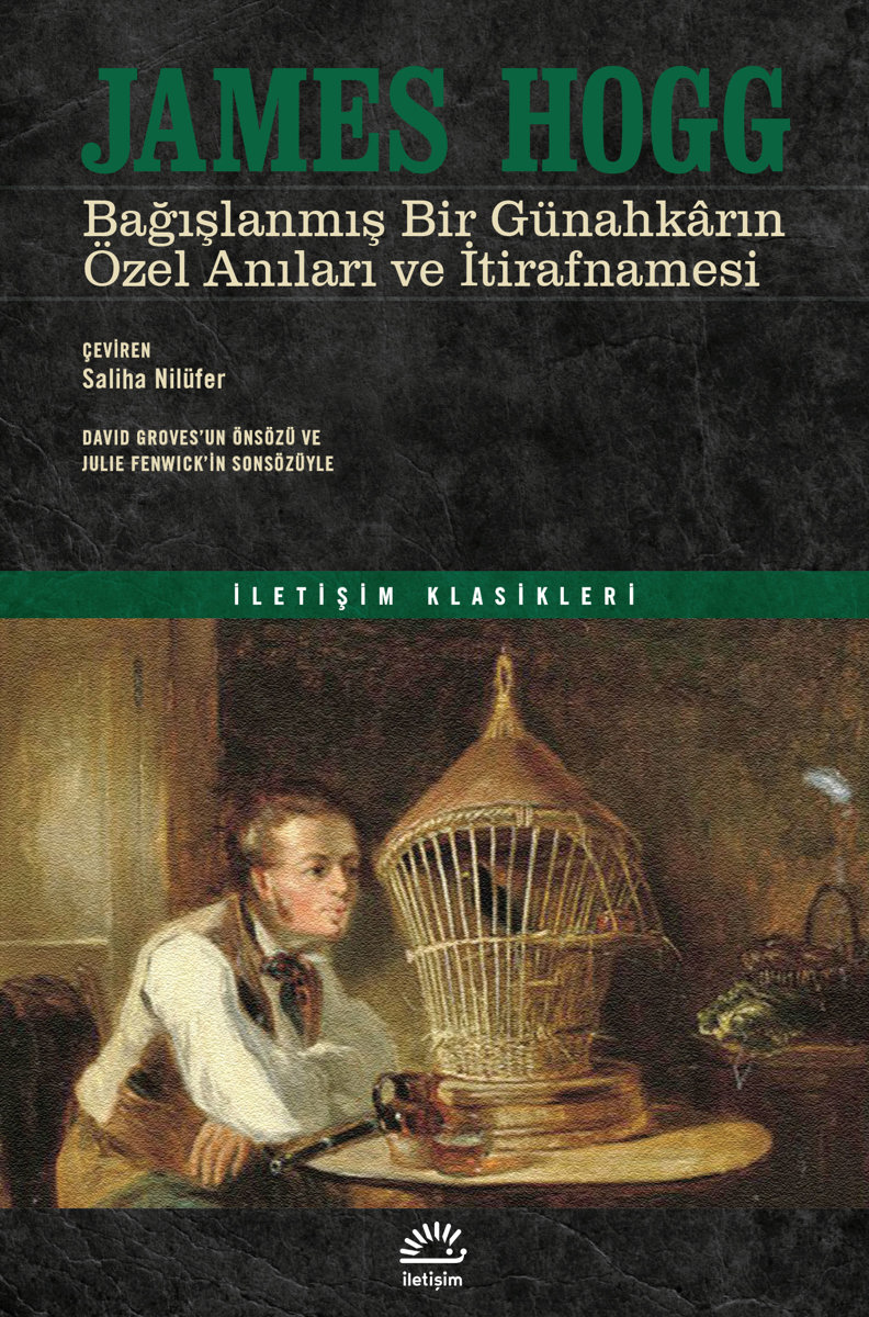 Bağışlanmış Bir Günahkârın Özel Anıları ve İtirafnamesi