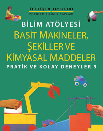 Basit Makineler,Şekiller ve Kimyasal Maddeler