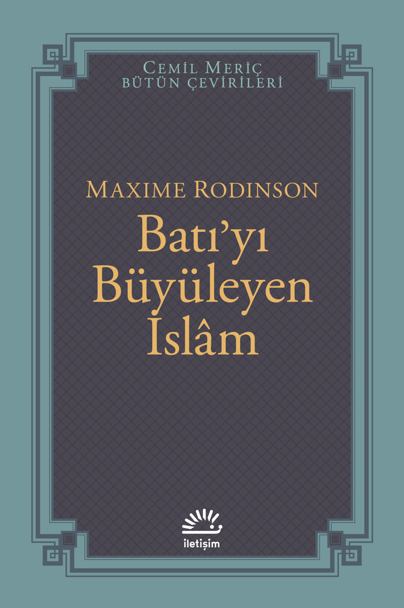 Batı'yı Büyüleyen İslâm
