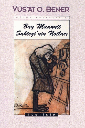 Bay Muannit Sahtegi´nin Notları
