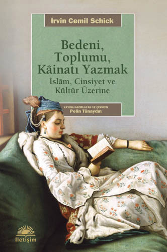 Bedeni, Toplumu, Kâinatı Yazmak