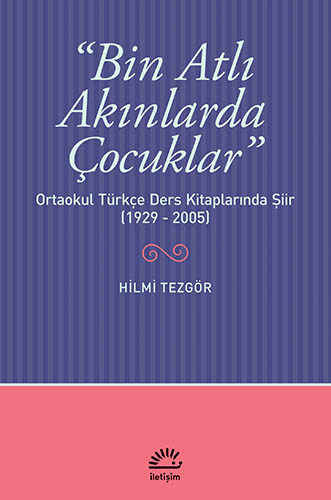 "Bin Atlı Akınlarda Çocuklar"
