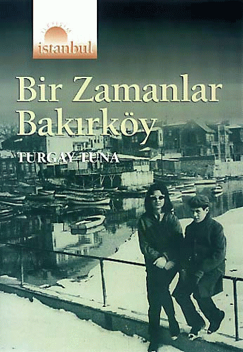 Bir Zamanlar Bakırköy