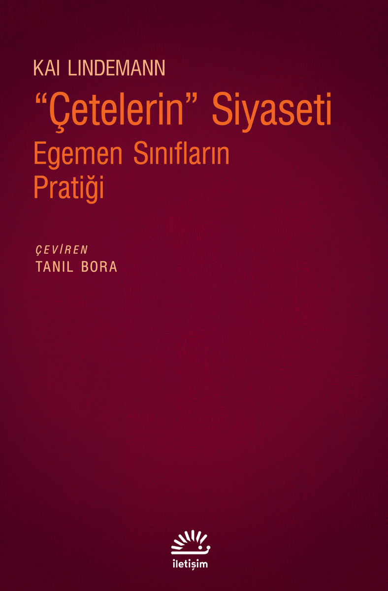 "Çetelerin" Siyaseti