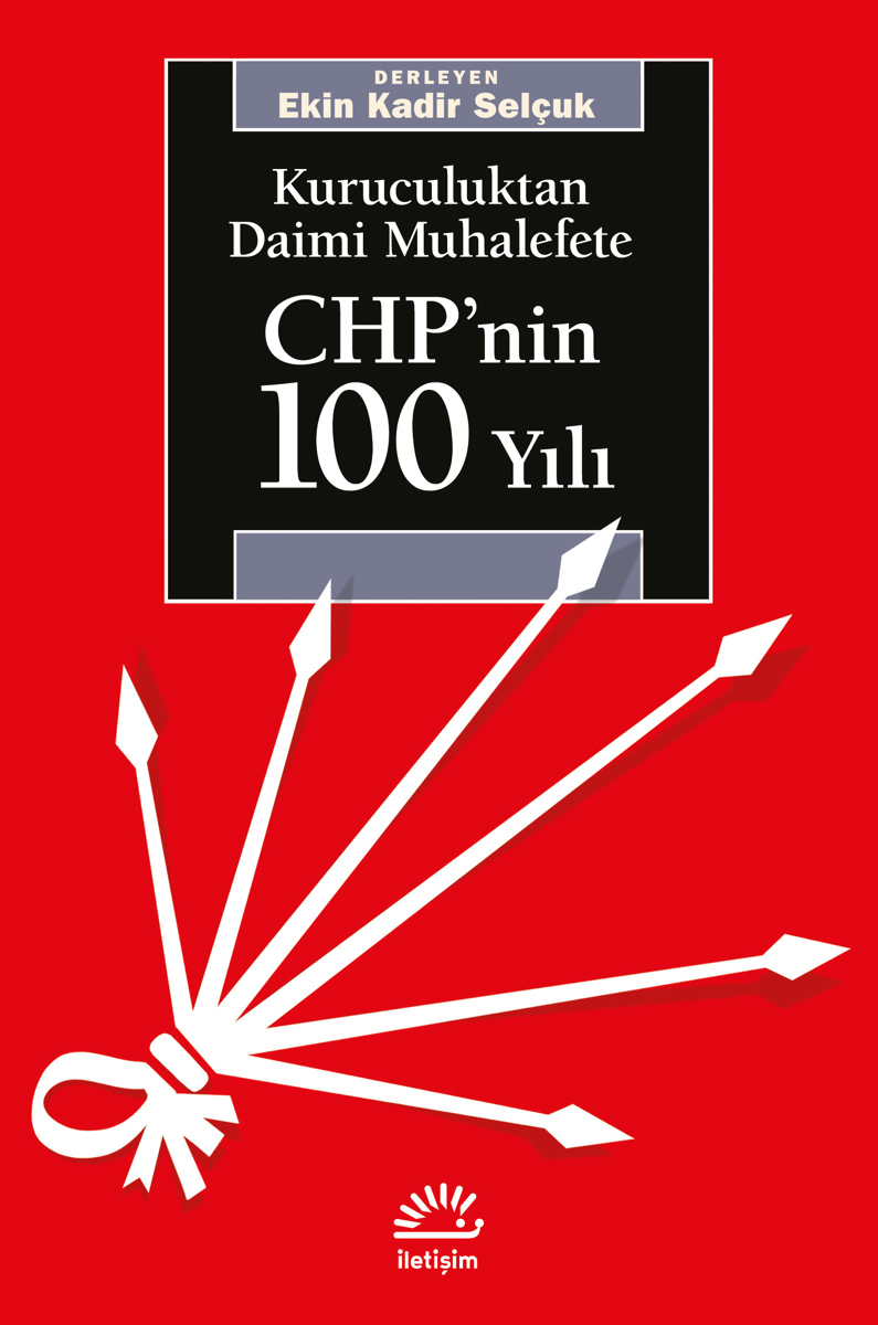 CHP'nin 100 Yılı CHP'nin 100 Yılı