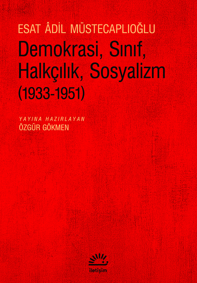 Demokrasi, Sınıf, Halkçılık, Sosyalizm (1933-1951)