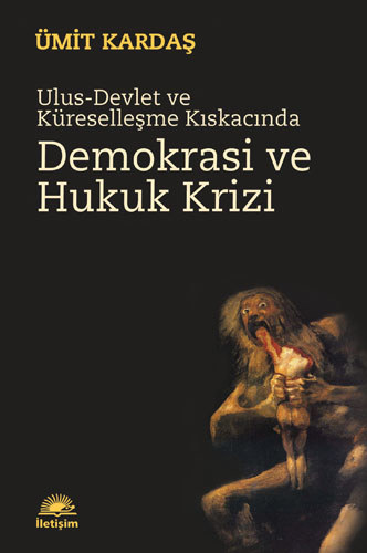 Demokrasi ve Hukuk Krizi
