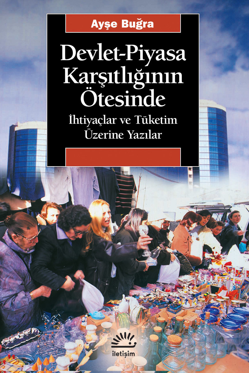 Devlet-Piyasa Karşıtlığının Ötesinde