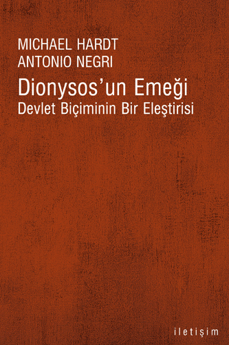 Dionysos'un Emeği / Devlet Biçiminin Bir Eleştirisi