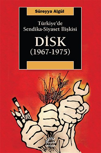 DİSK (1967-1975)