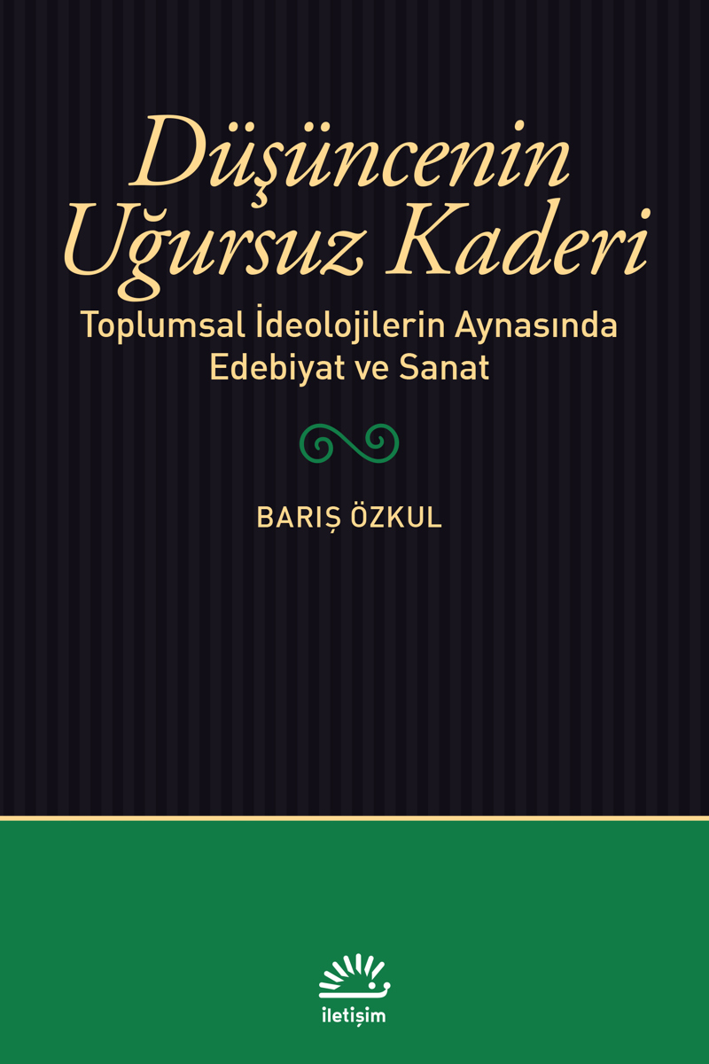 Düşüncenin Uğursuz Kaderi