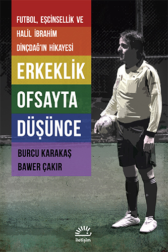 Erkeklik Ofsayta Düşünce Erkeklik Ofsayta Düşünce