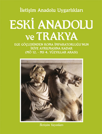 Eski Anadolu ve Trakya Cilt 2