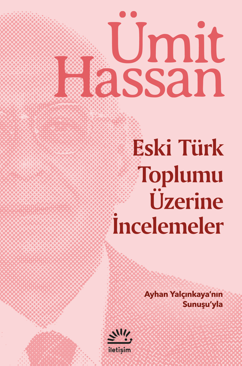 Eski Türk Toplumu Üzerine İncelemeler