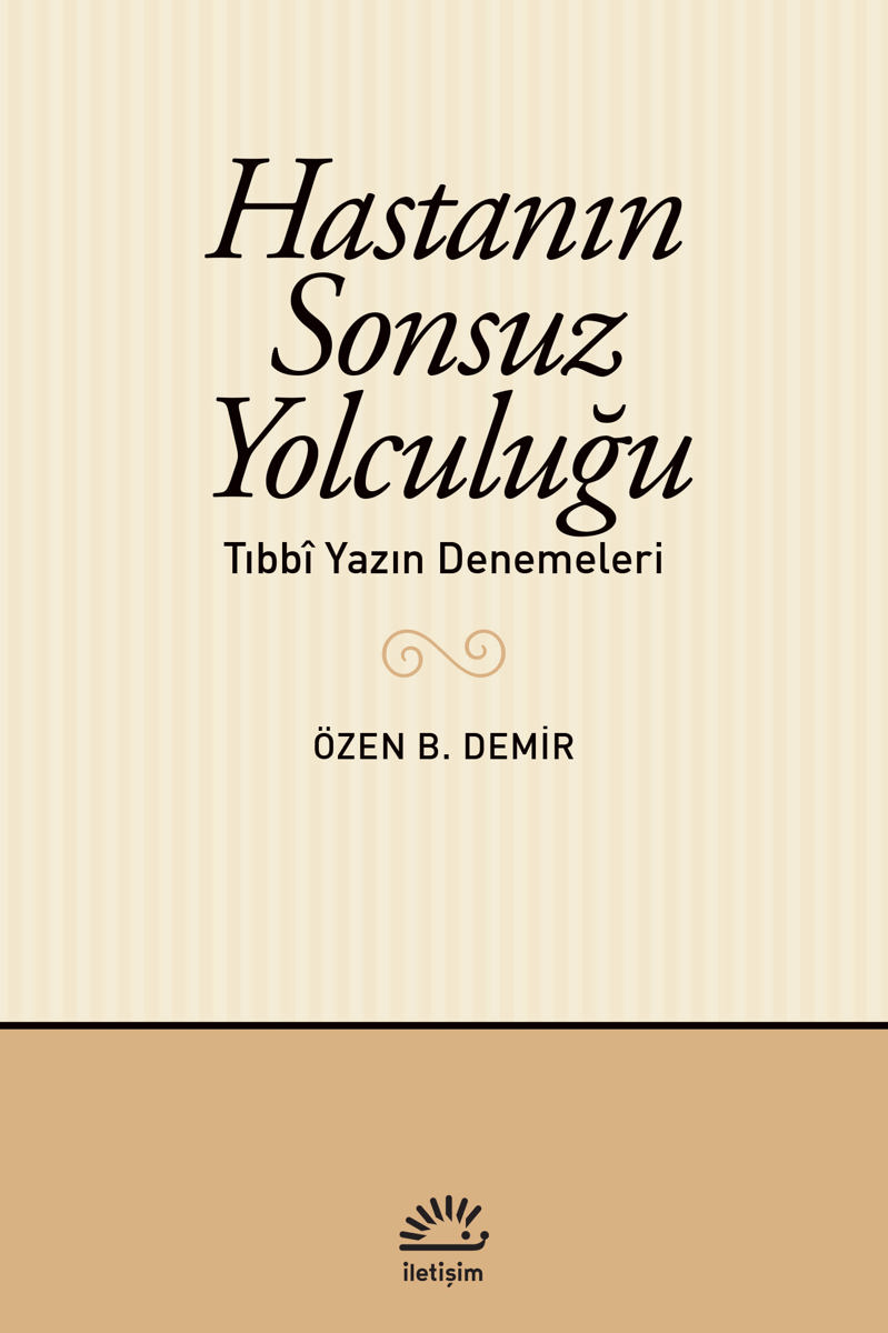 Hastanın Sonsuz Yolculuğu