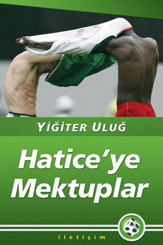 Hatice'ye Mektuplar