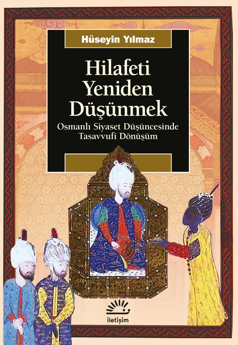 Hilafeti Yeniden Düşünmek