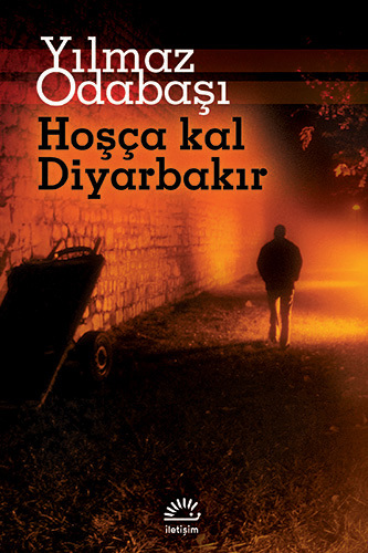 Hoşça Kal Diyarbakır