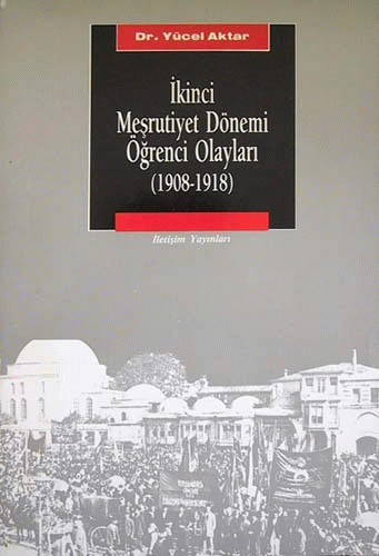 İkinci Meşrutiyet Dönemi Öğrenci Olayları