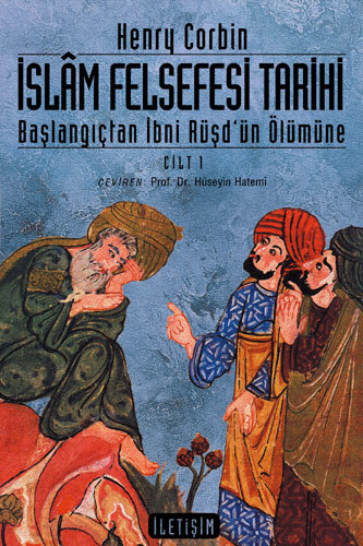 İslâm Felsefesi Tarihi Cilt 1