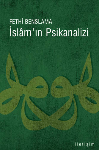 İslâm'ın Psikanalizi