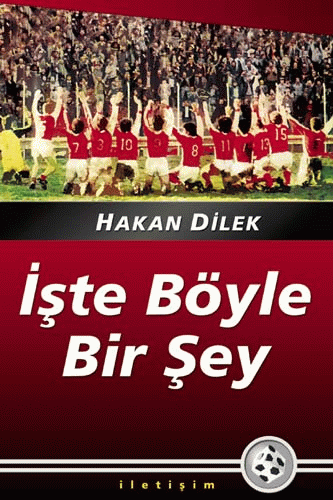 İşte Böyle Bir Şey