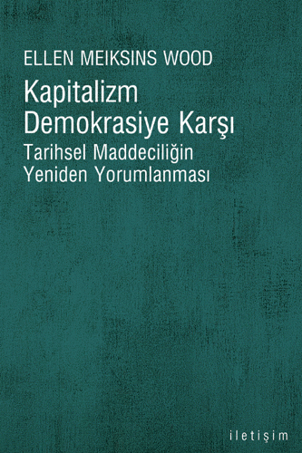 Kapitalizm Demokrasiye Karşı