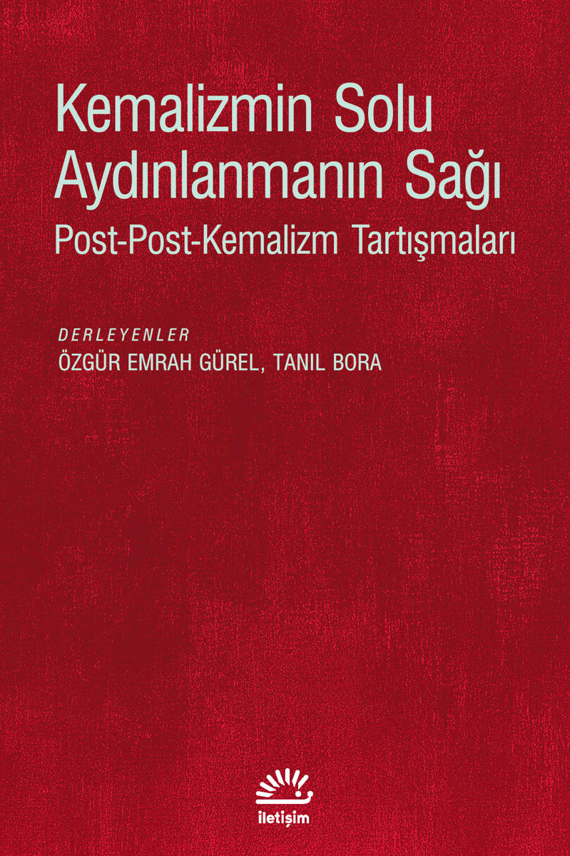 Kemalizmin Solu Aydınlanmanın Sağı