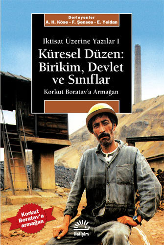 Küresel Düzen: Birikim, Devlet ve Sınıflar