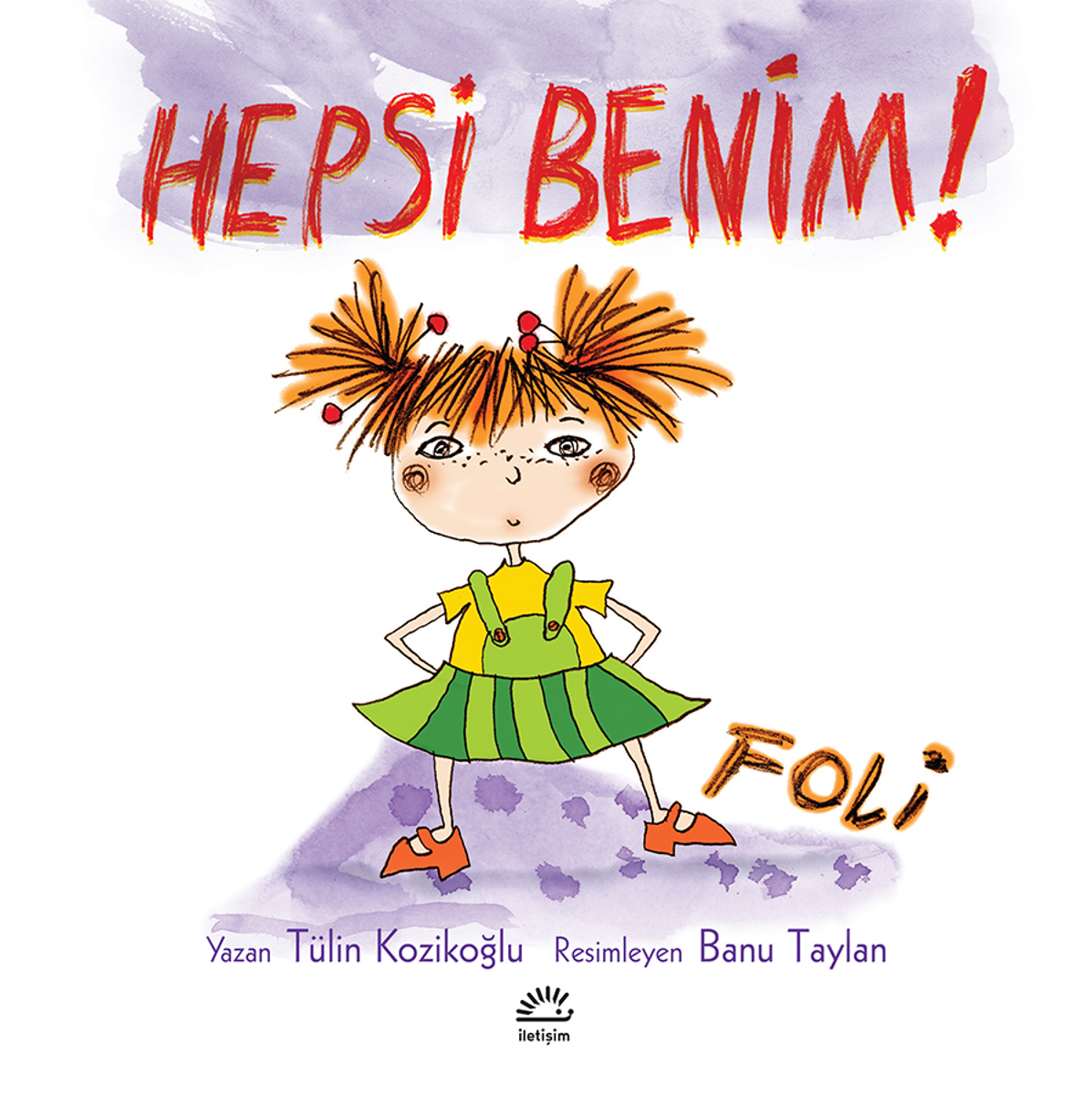 Lili ve Yedi Çocuğu: Hepsi Benim! - Foli