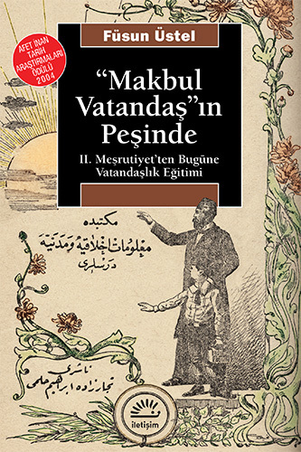 "Makbul Vatandaş"ın Peşinde