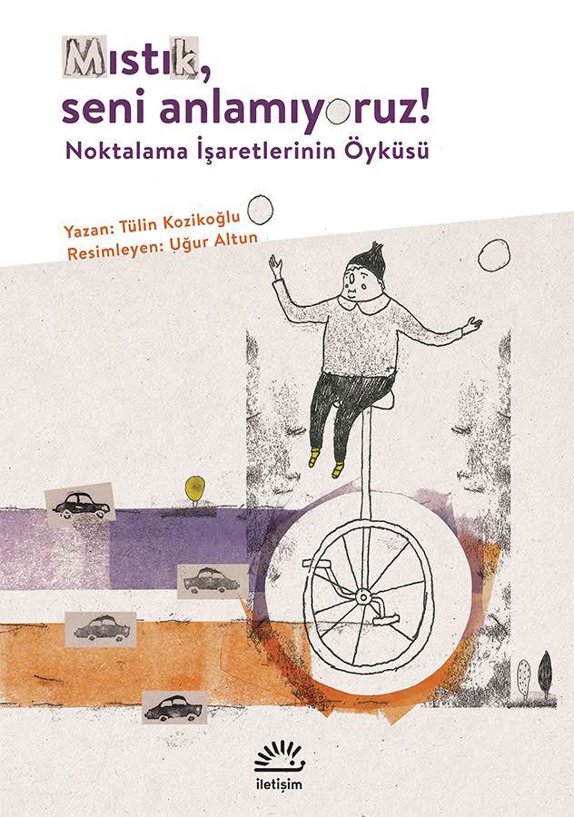 Mıstık, seni anlamıyoruz!
